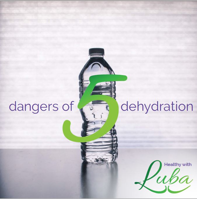 5 Dangers of Dehydration